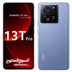  3 XIAOMI 13T PRO ( 512GB ) / 12 RAM NEW /// شاومي 13 تي برو الجديد