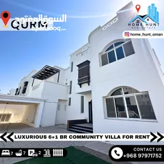  1 QURM  LUXURIOUS 6+1 BR COMMUNITY VILLA FOR RENT