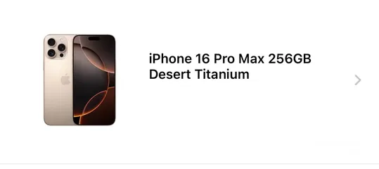  1 iPhone 16 Pro Max 256 Desert Titanium