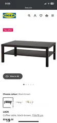  1 Price is 12 Bd Not 20 coffee taple black (name LACK ) 118x78 cm  large table