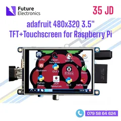  1 adafruit 3.5" Touch screen for Raspberry Pi
