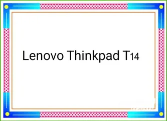  2 Lenovo Thinkpad T14