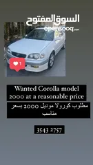  2 Wanted Corolla model 2000 at a reasonable price