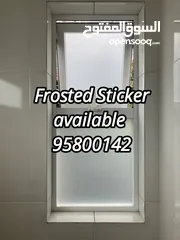  1 Frosted Sticker available, Window Tinted stickers,Glass Blind Privacy Sheets available