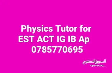  1 Physics Tutor for EST ACT IG IB Ap