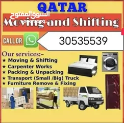 1 Moving and shifting. House, villa and office. our price is very low. please call,