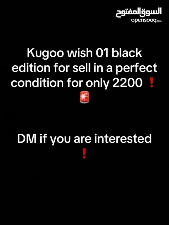 Kugoo wish 01 black edition for sell in a perfect condition for 2200 ( negotiable)