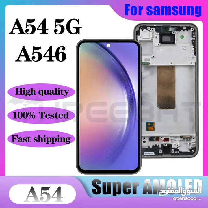 شاشة سامسونج A54 أصلي شركة 100% ,  SAMSUNG A54 ORIGINAL LCD .