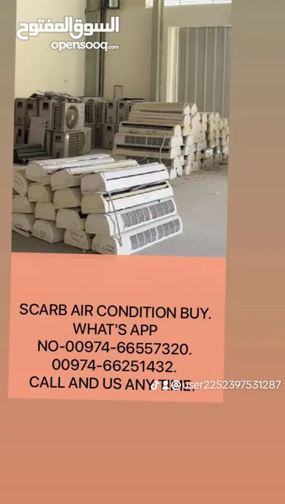 I WANT TO BUY ALL TIPE SCARB AND DAMAGE AIR CONDITION. WINDOW TIPE AND SPLIT TIPE. WORKING AIR CONDI
