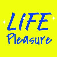 Life Pleasure