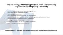 We are Looking for “Marketing Person” نبحث عن مسوقين We are Looking for “Marketing Person” نبحث عن مسوقين