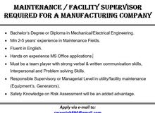 MAINTENANCE / FACILITY SUPERVISOR REQUIRED FOR A MANUFACTURING COMPANY MAINTENANCE / FACILITY SUPERVISOR REQUIRED FOR A MANUFACTURING COMPANY