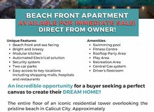 KOZHIKODE BEACH FRONT APARTMENT AVAILABLE FOR IMMEDIATE SALE! DIRECT FROM OWNER!