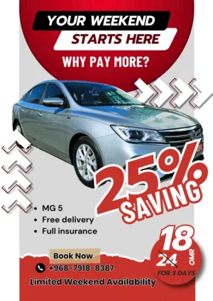 Enjoy your weekend  25% SAVING MG5 , Full insurance, Free Delivery 6 omr/day