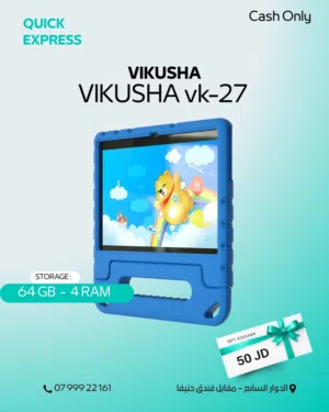 TAB VIKUSHA VK-27 ( 64GB ) / RAM 4 NEW /// تاب فيكوشا 27 ذاكرة 64 الرام 4 الجديد