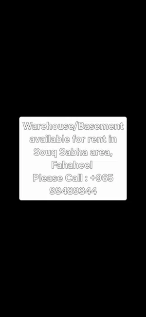 BIG WAREHOUSE/BASEMENT FOR RENT FOR STORAGE IN SOUQ SABA, FAHAHEEL. REAL PRICE IS LESS THAN 350KWD.