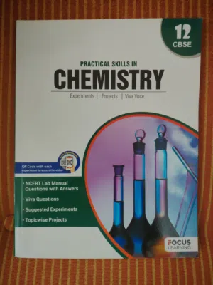 PRACTICALS SKILLS 12TH CBSE (PHYSICS, CHEMISTRY, BIOLOGY) (FOCUS LEARNING)
