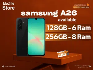 SAMSUNG A26 5G AVAILABLE 256GB AND 128GB NEW / سامسونج اي 26 متوفر جميع الذواكر جديد