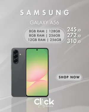 Samsung Galaxy A56 8GB RAM  128GB 8GB RAM  256GB 12GB RAM  256GB بسعر الحررررررررق