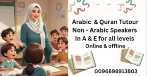 Arabic & Quran tutor for Non- Arabic speakers