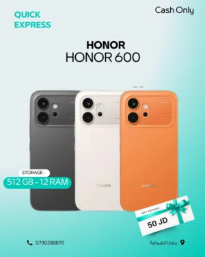 HONOR 600 ( 256GB ) / RAM 28 NEW /// هونور 600 ذاكرة 256 الرام 28 الجديد
