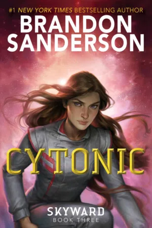 (Signed and Numbered) Cytonic by Brandon Sanderson