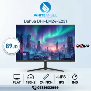 شاشة daahua 24 inch 180hz ips بس بسعر 89 دينار