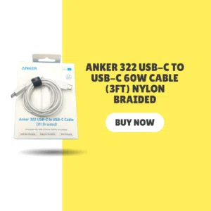 Anker 322 USB-C to USB-C 60W Cable (3ft) Nylon Braided  وصلة شاحن انكر PD