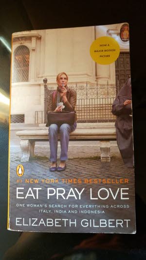 Eat Pray Love - Elizabeth Gilbert - (108928507) | OpenSooq