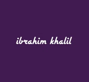 ibrahim khalil