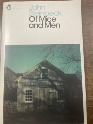 JOHN STEINBECK OF MICE AND MEN