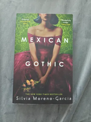 Mexican Gothic -