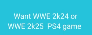 WWE 2k24 or WWE 2k25