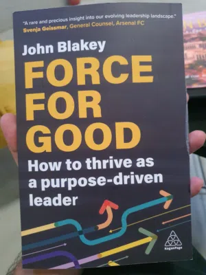 Force For Good by John Blakey