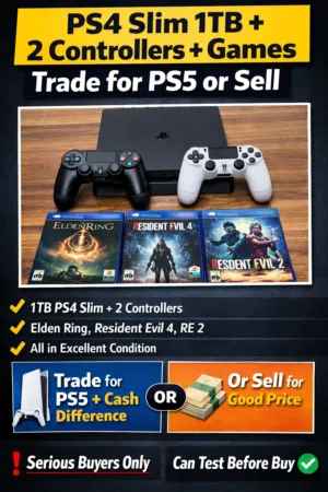 Looking to exchange my PS4 Slim 1TB (with controllers and games) for a PS5. I can add extra cash