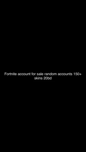 Fortnite account for sale random account  150+ skins og