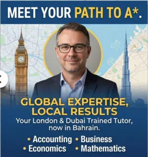 Expert AS & A Level  Tutor in Bahrain  IGCSE, Edexcel, OCR  Accounting, Business, Economics & Math