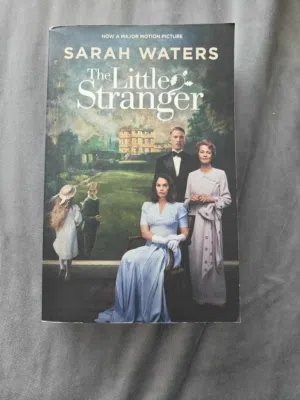 the little stranger - Sarah Waters