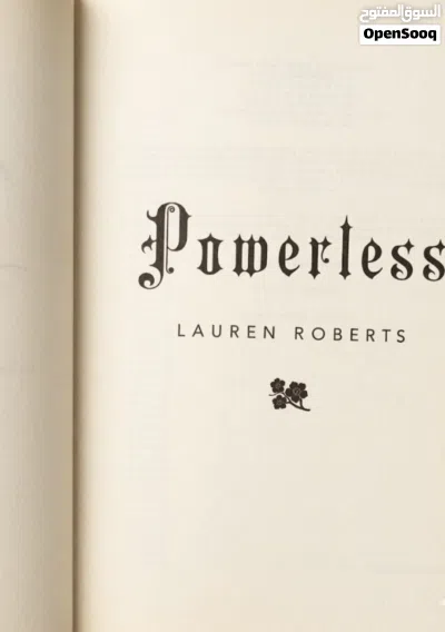 الكتاب:POWERLESS للكاتبه:LAUREN ROBERTS 2