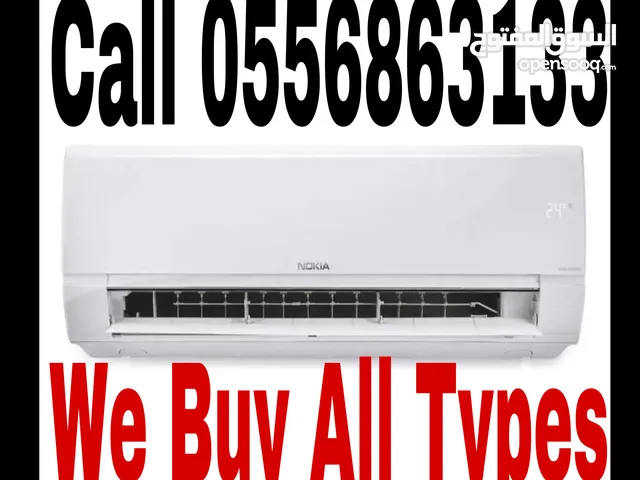 WE BUY ACS ANY MODEL ANY BRANDS ANY SIZE ALL UAE