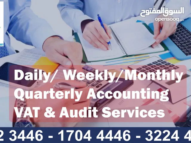 Daily/ Weekly/Monthly Quarterly Accounting,VAT & Audit