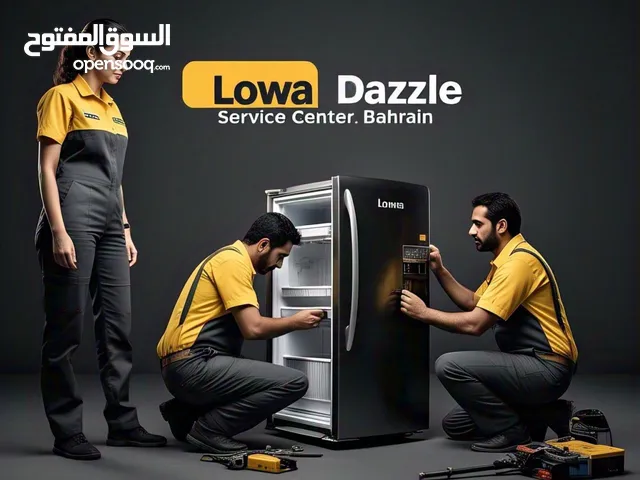 Lowa Dazzle Company over 29 years Experience in Repair Service!Home Appliance Repair in Bahrain