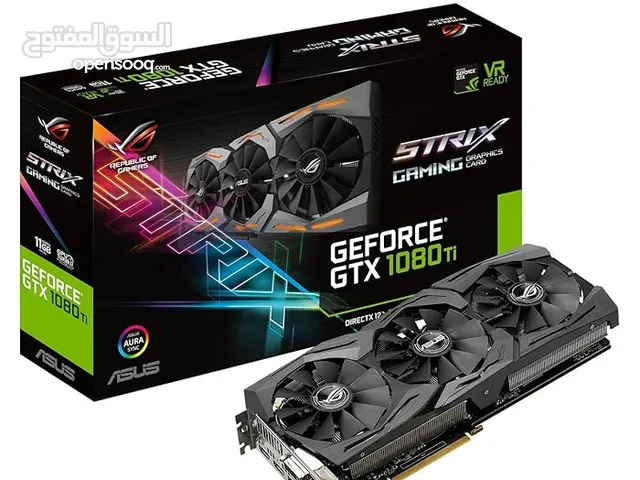 ASUS ROG STRIX GeForce GTX 1080 TI 11GB gpu كرت شاشة 1080 تي اي اقوى من 4060 بحالة الوكالة