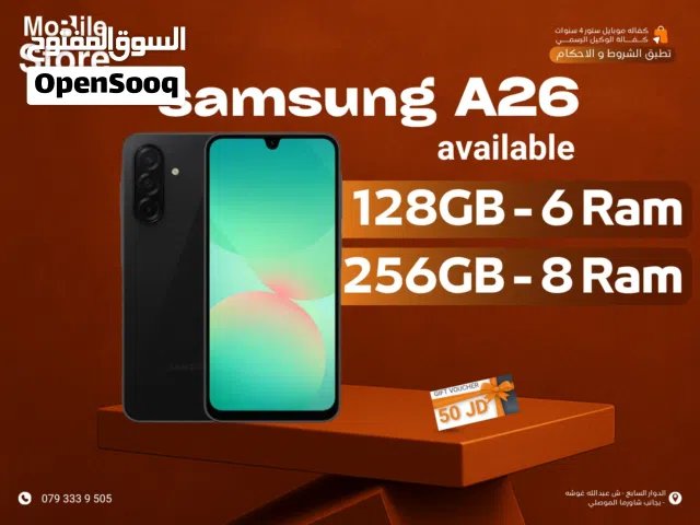 SAMSUNG A26 5G AVAILABLE 256GB AND 128GB NEW / سامسونج اي 26 متوفر جميع الذواكر جديد