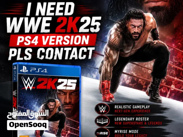 I NEED WWE 2K25 PS4 VERSION PLEASE CONTACT