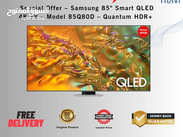Special Offer – Samsung 85" Smart QLED 4K TV – Model 85Q80D – Quantum HDR