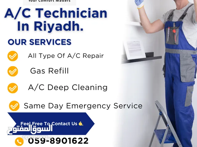 A/C Technician in Riyadh Affordable & Professional Work On Time 24/7 Service Feel Free to Contact