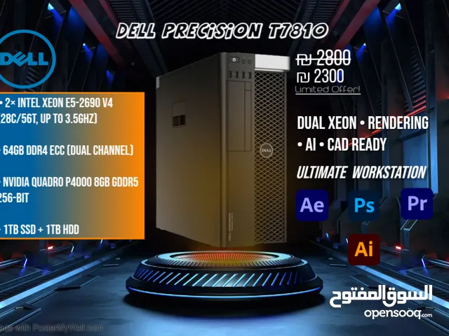 Dell Precision T7810 معالجين Xeon قويين + Quadro P4000 مثالي للتصميم، الرندر، وأصحاب الأعمال