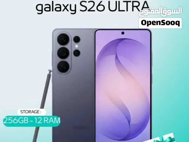 SAMSUNG S26 ULTRA ( 256GB ) / RAM 12 NEW /// ساسمونج اس 26 الترا ذاكرة 256 الرام 12 الجديد
