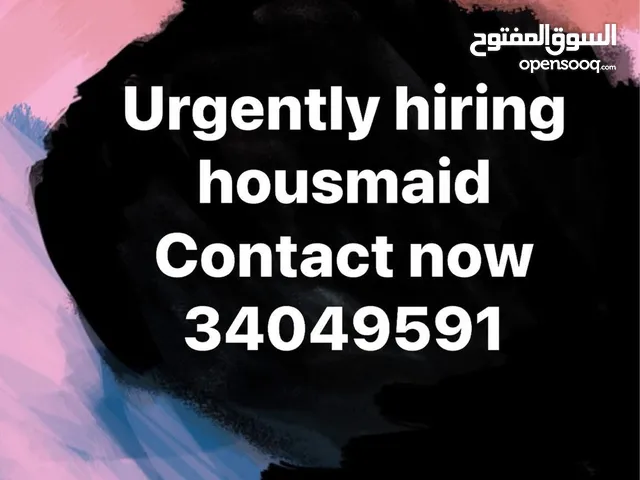 Urgently need housemaid